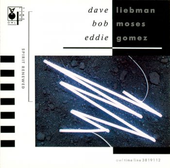 Dave Liebman, Bob Moses, Eddie Gomez - Spirit Renewed (1991)