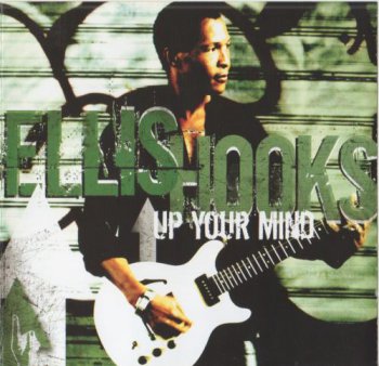 Ellis Hooks - Up Your Mind (2003)