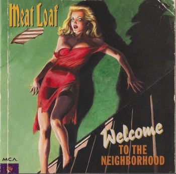 Meat Loaf - Welcome To The Neighborhood (released by Boris1)