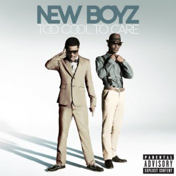 New Boyz-Too Cool To Care 2011