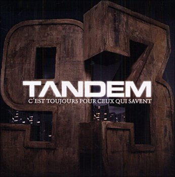 Tandem-C'est Toujours Pour Ceux Qui Savent 2005