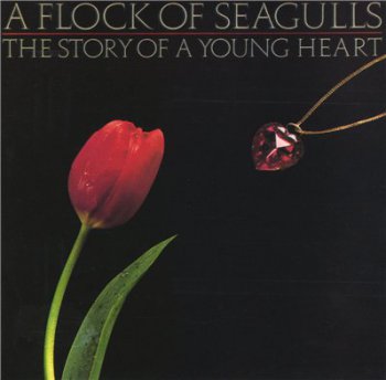A Flock Of Seagulls - The Story Of A Young Heart (1984 ,reissue 1992)