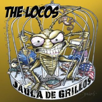 The Locos - Jaula De Grillos (2006)