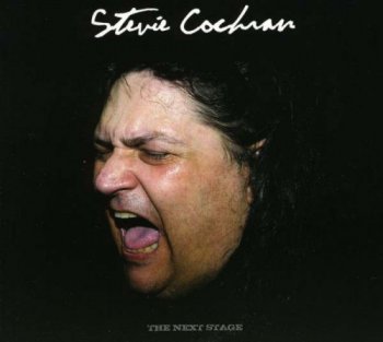 Stevie Cochran - the Next Stage (2010)
