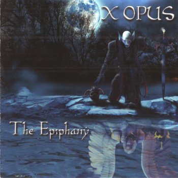 X Opus - The Epiphany (2011)
