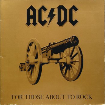 AC/DC - For Those About To Rock (Atlantic Germany 1st Press LP VinylRip 24/96) 1981