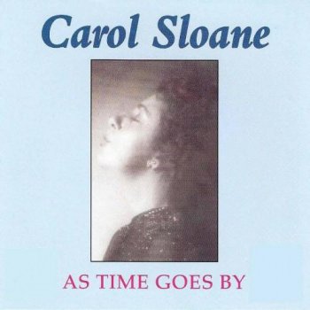 Carol Sloane - As Time Goes By (1982)