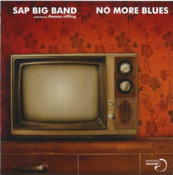 Sap Big Band - No More Blues (2009)