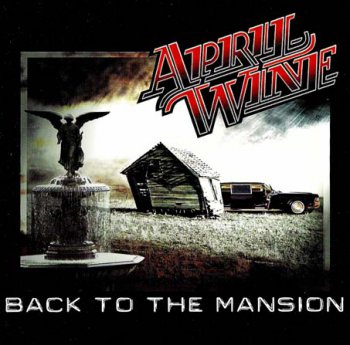April Wine - Back To The Mansion 2001