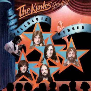 The Kinks - Greatest: Celluloid Heroes (2001)