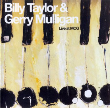 Billy Taylor & Gerry Mulligan - Live at MCG (2007)