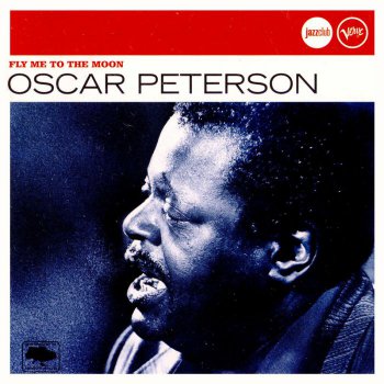 Oscar Peterson - Fly Me To The Moon (2006)