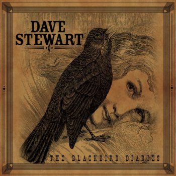Dave Stewart - The Blackbird Diaries (2011)