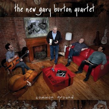 The New Gary Burton Quartet - Common Ground (2011)