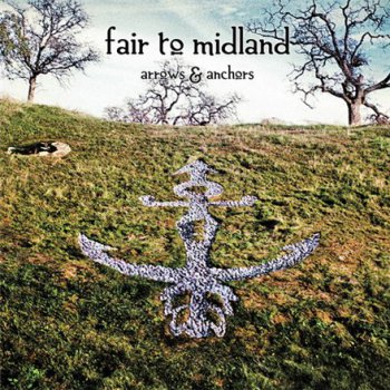 Fair To Midland - Arrows & Anchors [Limited Edition] (2011)