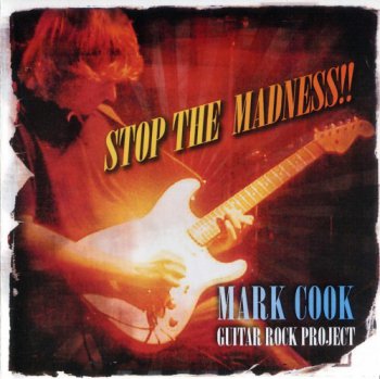 Mark Cook - Stop The Madness!! (2007)