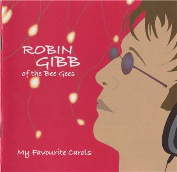 Robin Gibb - My Favorite Carols (2007)