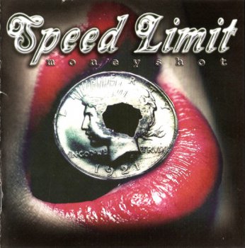 Speed Limit - Moneyshot (2010)