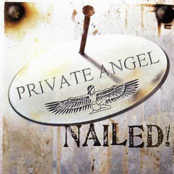 Private Angel - Nailed! (2011)