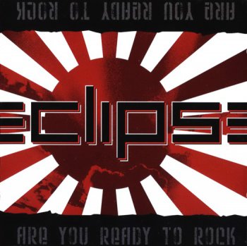 Eclipse - Are You Ready To Rock (2008) 
