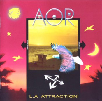 AOR - L.A. Attraction (2006)