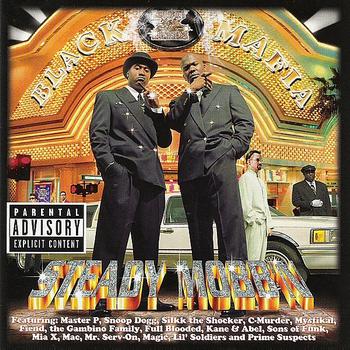 Steady Mobb'n-Black Mafia 1998