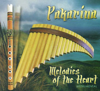Pakarina - Melodies of the heart (2011)