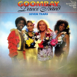 Goombay Dance Band   Seven Tears  1982