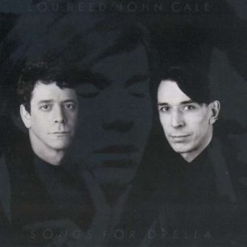 Lou Reed and John Cale - Songs for Drella (1990)