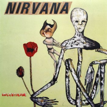 Nirvana - Incesticide (Original Recordings Group Reissue 2011 LP VinylRip 24/96) 1992