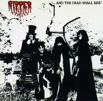 Ripper - ... And The Dead Shall Rise 1986