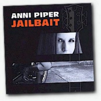 Anni Piper - Jailbait (2004)