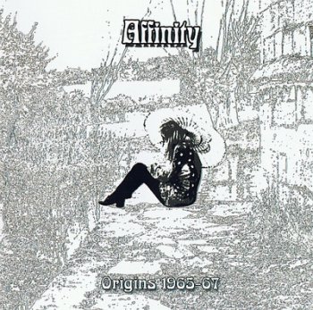 AFFINITY - ORIGINS- 1965-67 2004