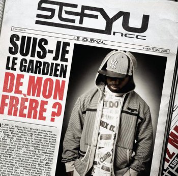 Sefyu-Suis-Je Le Gardien De Mon Frere? 2008