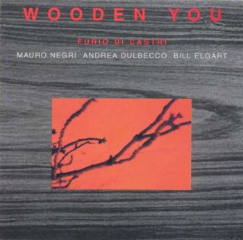 Furio Di Castri - Wooden You (2000)