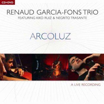 Renaud Garcia-Fons Trio - Arcoluz (2005)