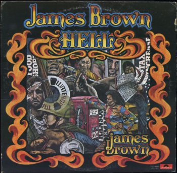 James Brown - Hell (2LP Set Polydor US Original VinylRip 24/96) 1974