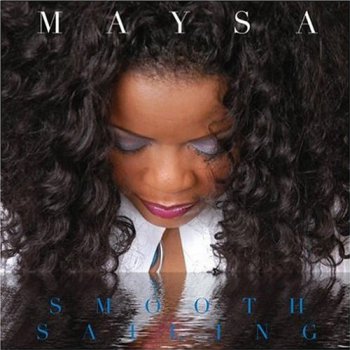 Maysa - Smooth Sailing (2004)