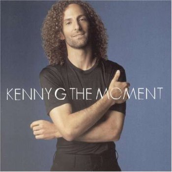 Kenny G - The Moment (Chinese Edition) (1997)