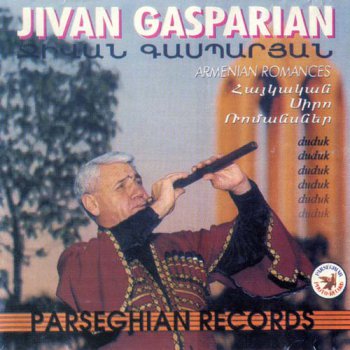 Djivan Gasparyan - Armenian Romances  (1994)