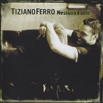 Tiziano Ferro - Nessuno E Solo (Italian Version) 2006