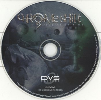 Chrome Shift - Ripples In Time 2003