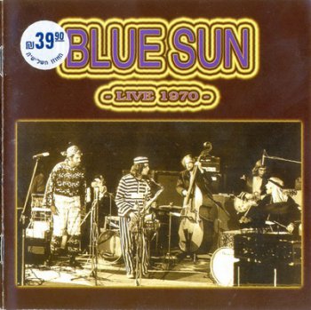 Blue Sun - Live 1970