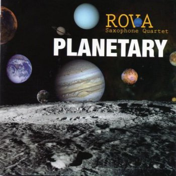 Rova Saxophone Quartet - Planetary (2010)