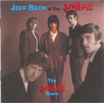 Jeff Beck & The Yardbirds - The Yardbirds Years 2002 (Fuel 2000 Rec. Compilation, Remastered Tracks)