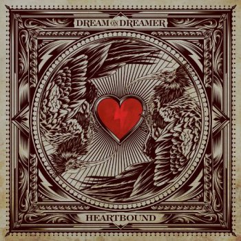 Dream on Dreamer - Heartbound (2011)