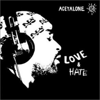 Aceyalone-Love And Hate 2003