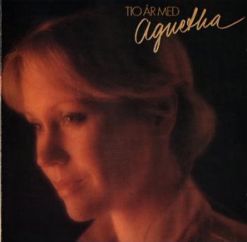 Agnetha F&#228;ltskog   Tio &#196;r Med Agnetha  1979 (1998)