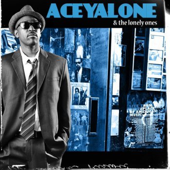 Aceyalone-Aceyalone & The Lonely Ones 2009