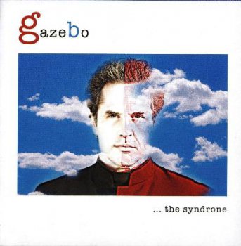 Gazebo   ...The Syndrone    2008